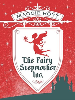 cover image of The Fairy Stepmother Inc.